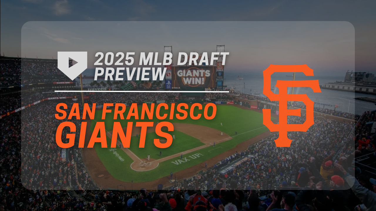 San Francisco Giants 2025 MLB Draft Preview