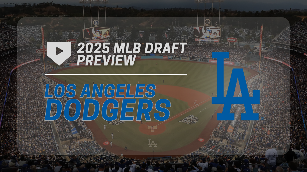Los Angeles Dodgers 2025 MLB Draft Preview