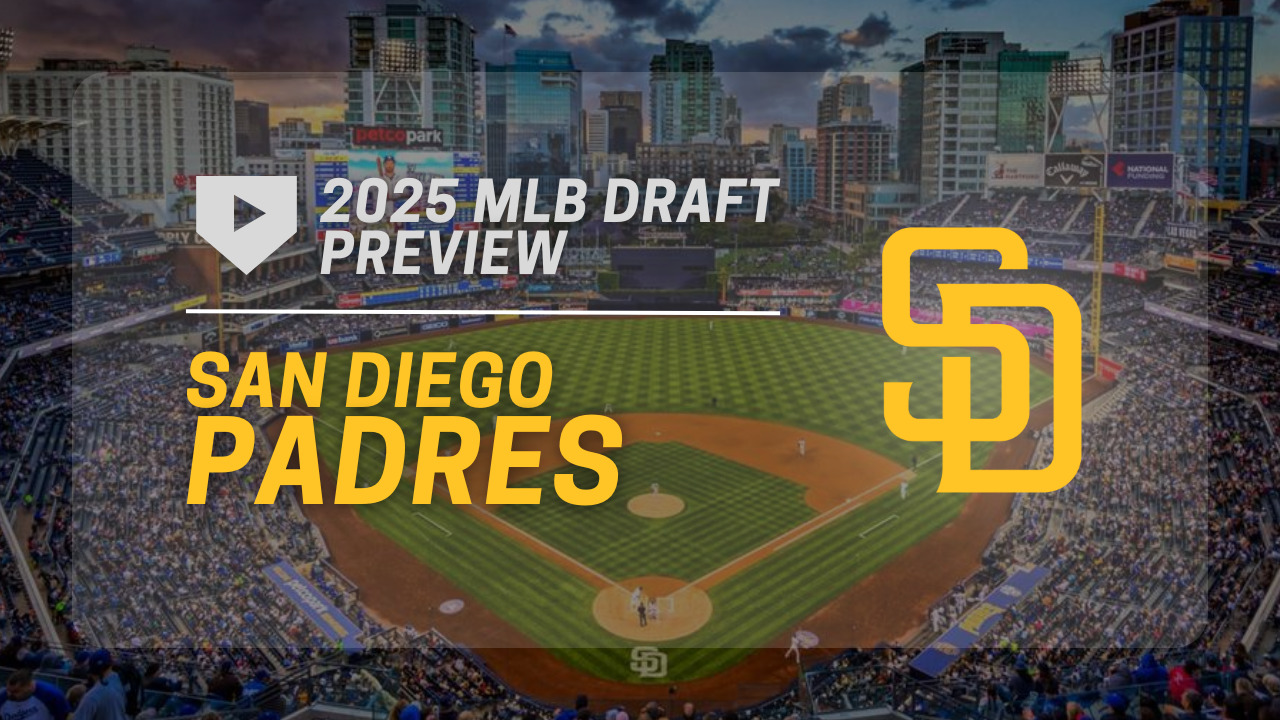 San Diego Padres 2025 MLB Draft Preview