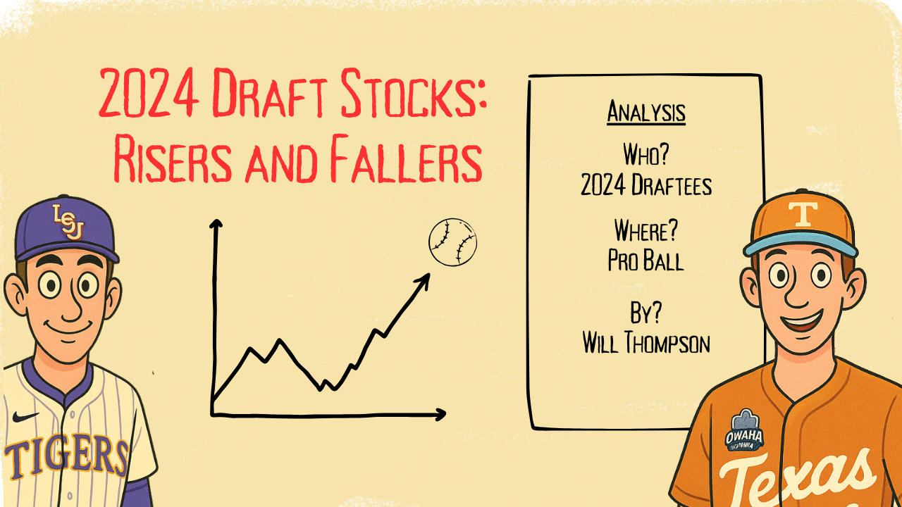 2024 Draft Stocks: Risers and Fallers