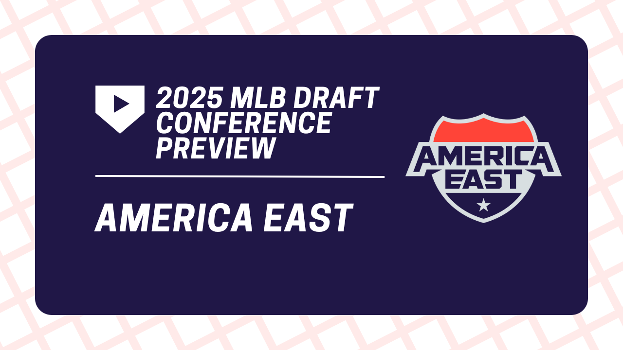 2025 MLB Draft Conference Preview: America East Conference