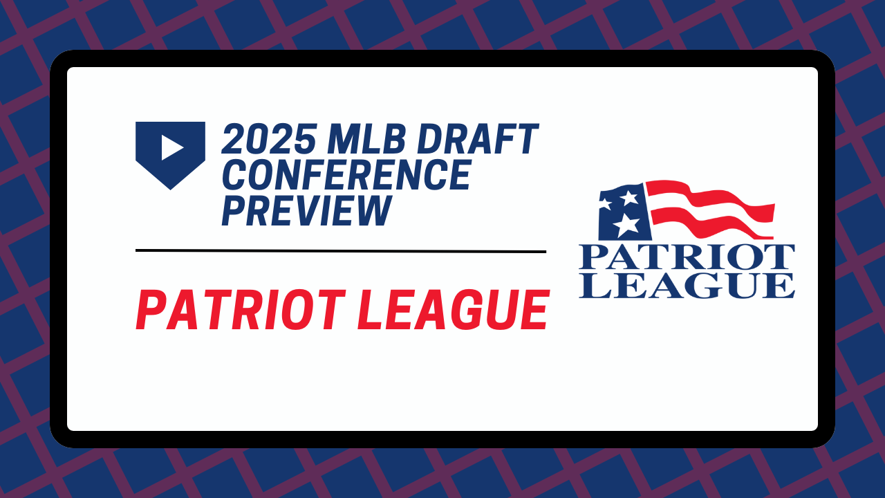 2025 MLB Draft Conference Preview: Patriot League