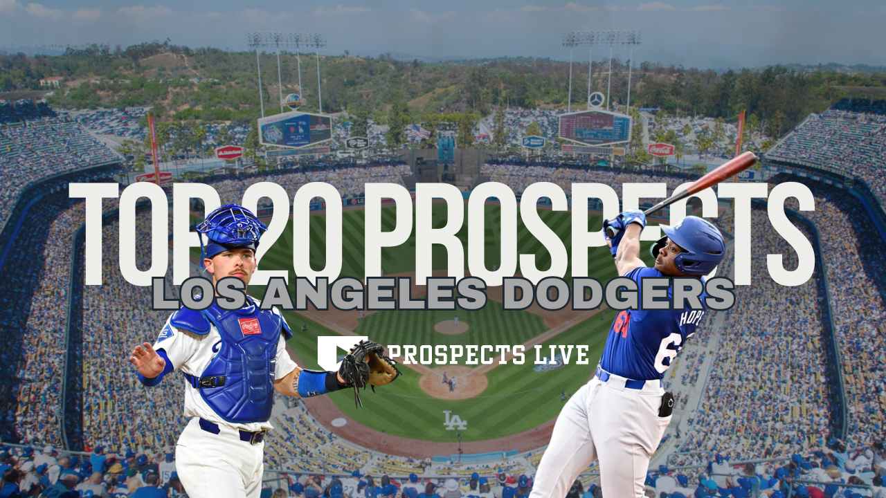Los Angeles Dodgers 2025 Top 20 Prospects