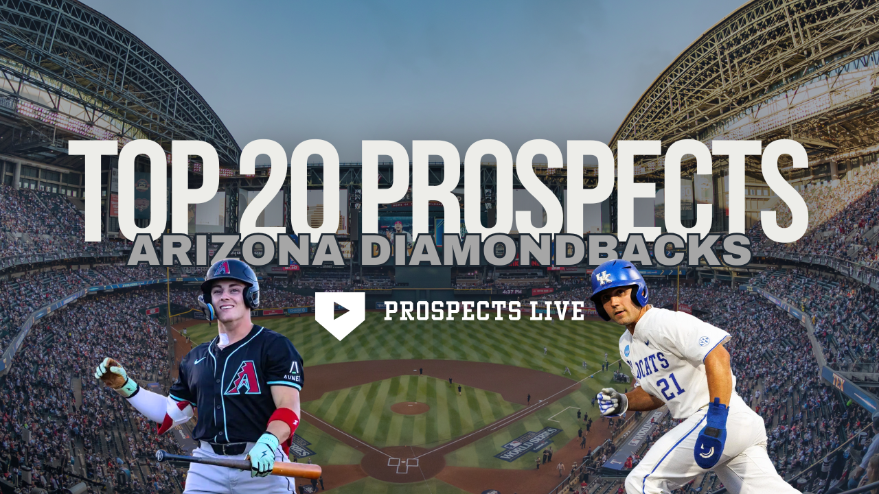 Arizona Diamondbacks 2025 Top 20 Prospects