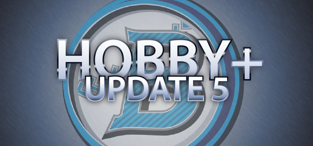 2025 Hobby+ Update 5