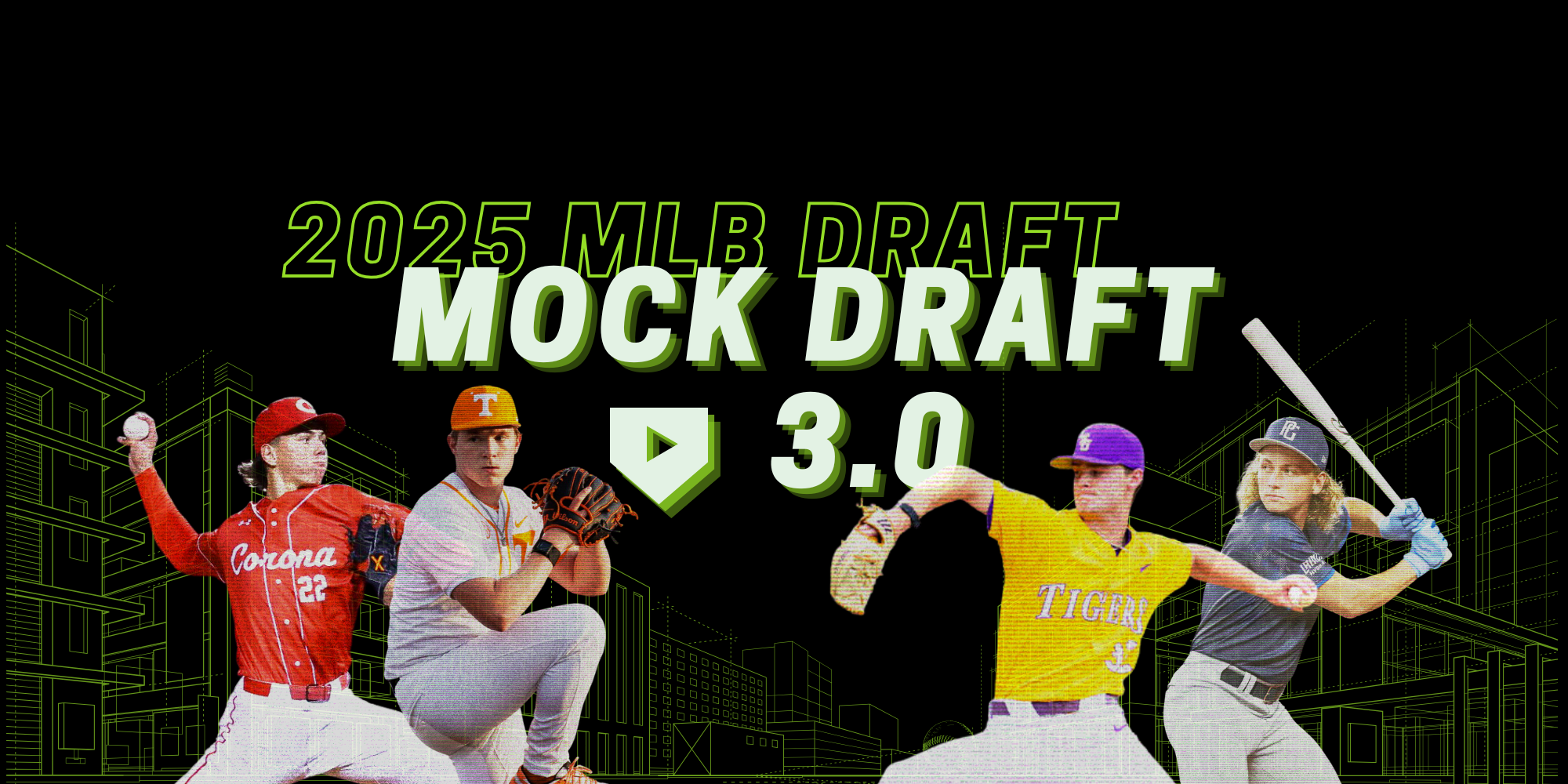 2025 MLB Mock Draft 3.0 - The Final Mock