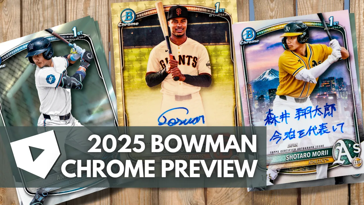 2025 Bowman Chrome Preview