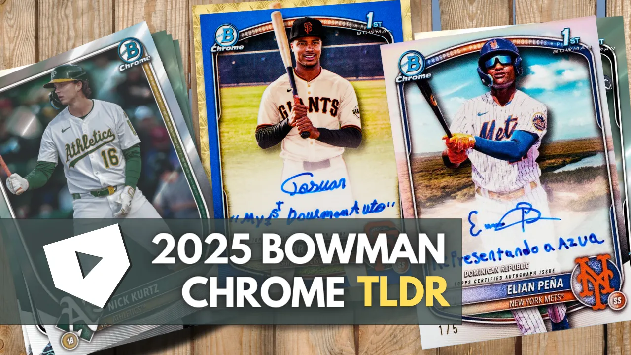 2025 Bowman Chrome TLDR