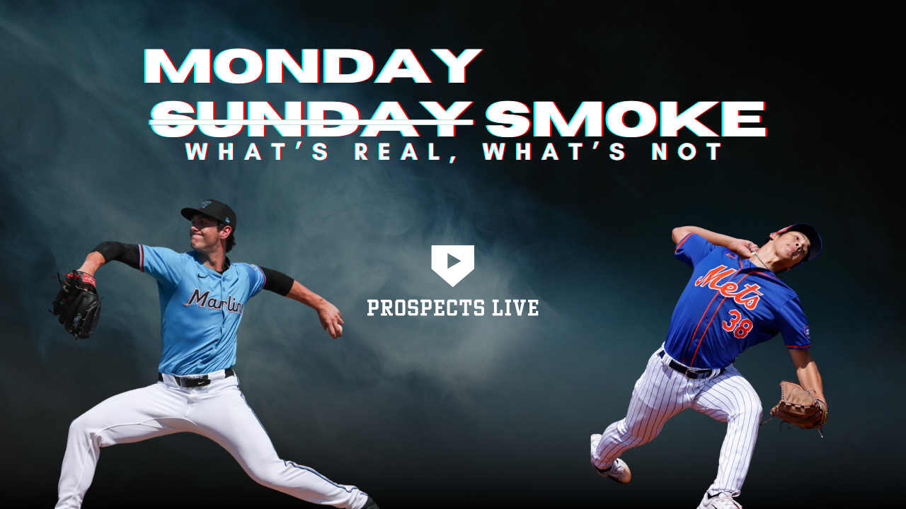 Monday Smoke: The True #1 Pitching Prospect?