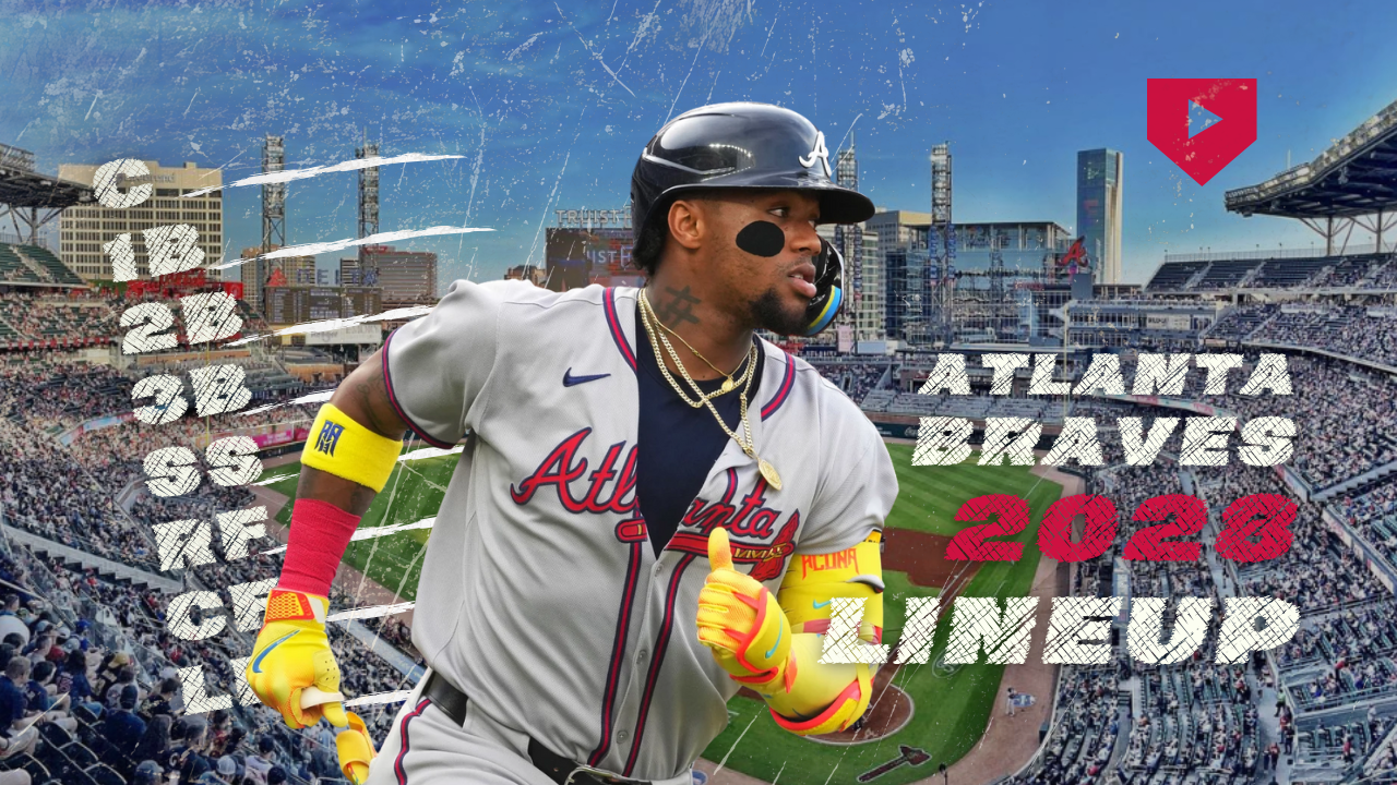 Atlanta Braves 2028 Lineup
