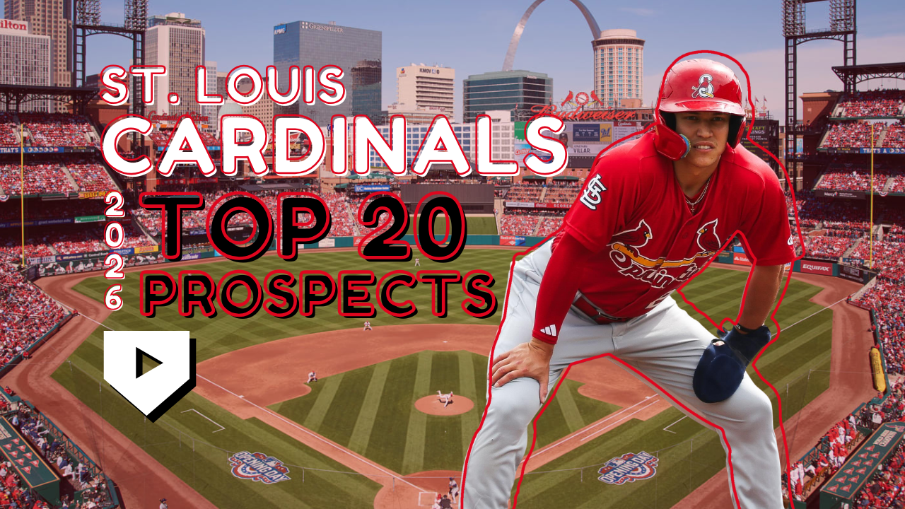 St. Louis Cardinals 2026 Top 20 Prospects