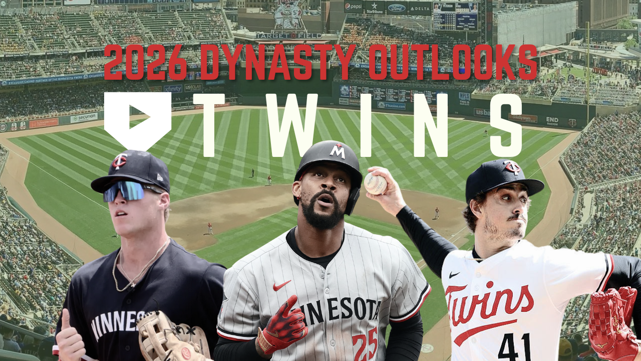 2026 Dynasty Outlooks: Minnesota Twins
