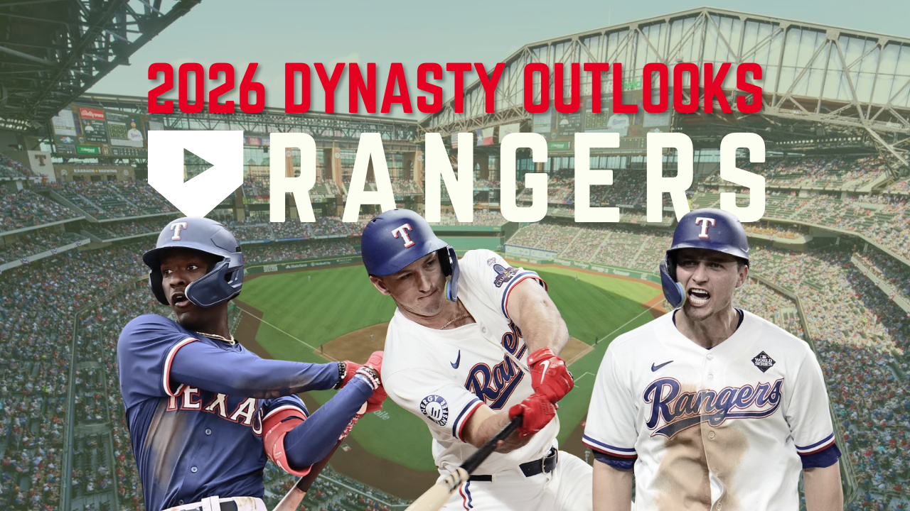 2026 Dynasty Outlooks: Texas Rangers