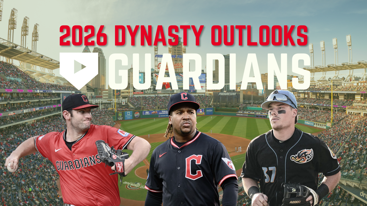 2026 Dynasty Outlooks: Cleveland Guardians