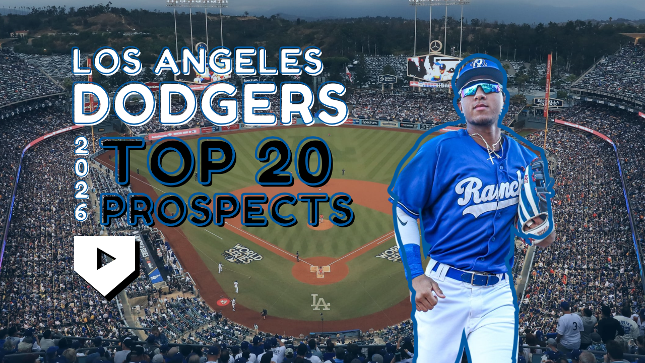 Los Angeles Dodgers Top 20 Prospects