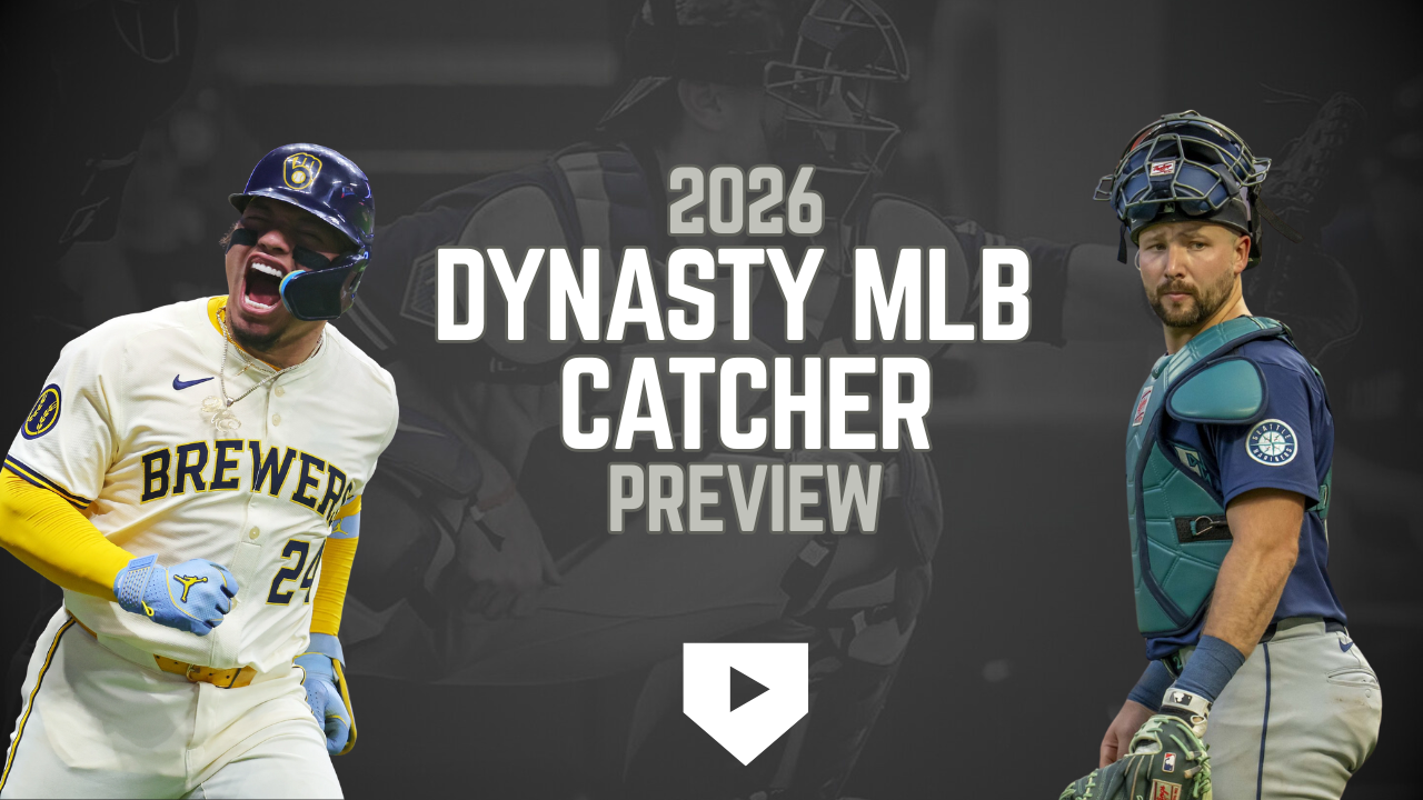 2026 Dynasty MLB Catcher/Utility Preview